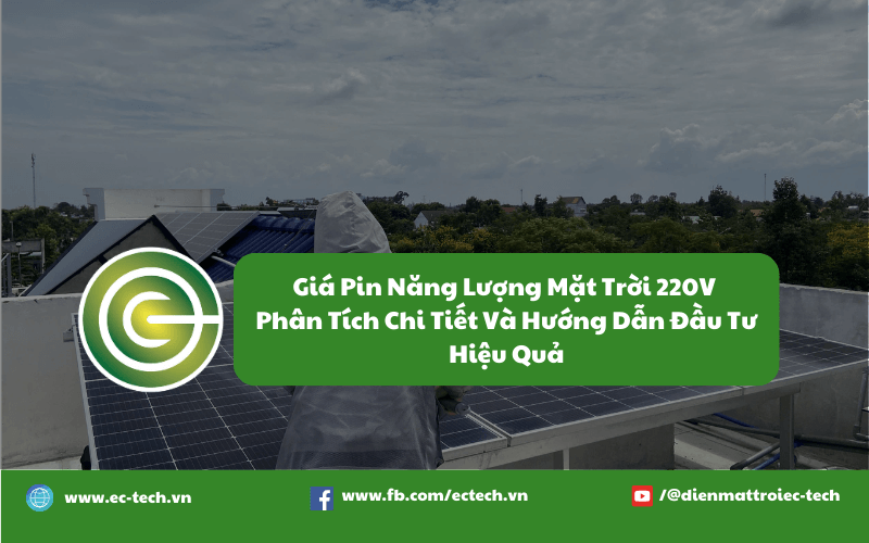 Cập Nhật Giá Pin Năng Lượng Mặt Trời 220V Năm 2025